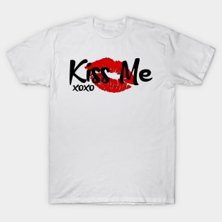 Kiss Me xoxo T-Shirt